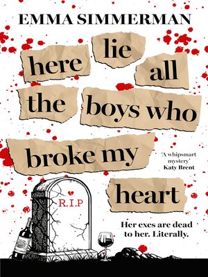 cover image of Here Lie All the Boys Who Broke My Heart
